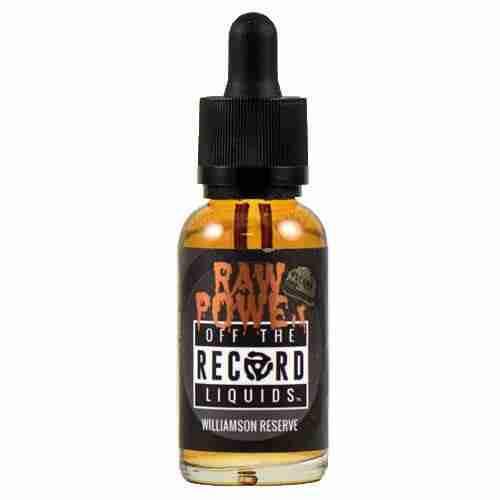 Off The Record Liquids - Raw Power Williamson Reserve