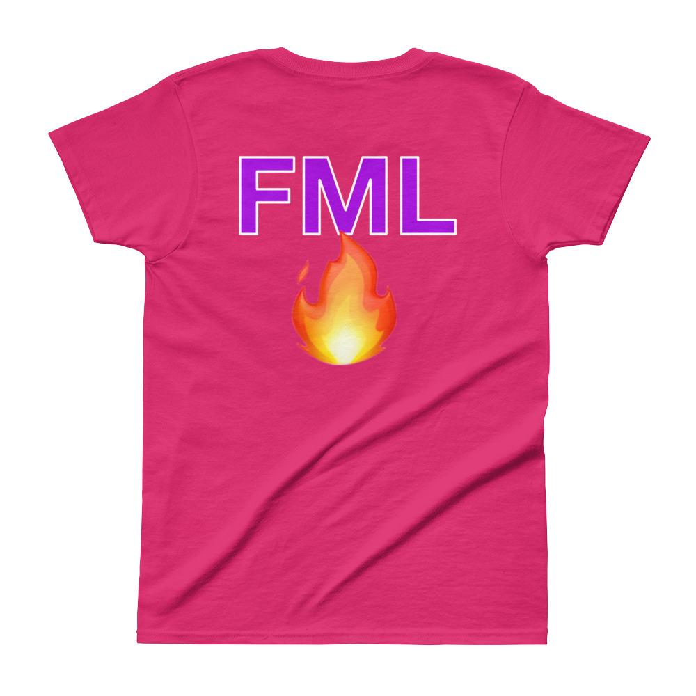 OMG FML Ladies' T-shirt